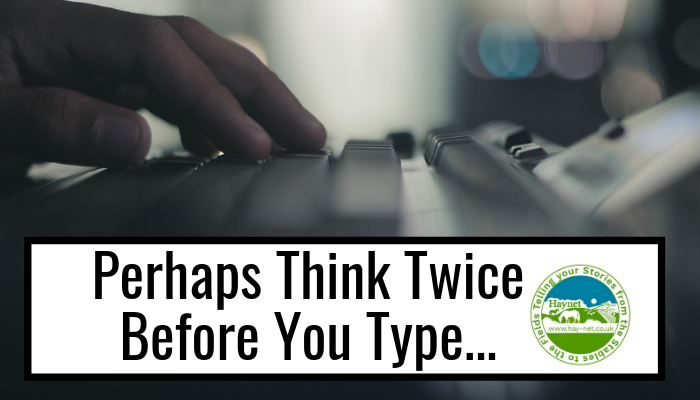 Perhaps Think Twice Before You Type